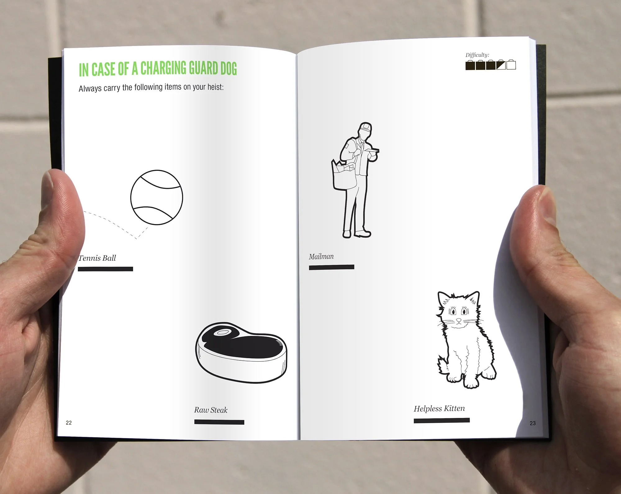 How To Heist - In Case of Charging Dog