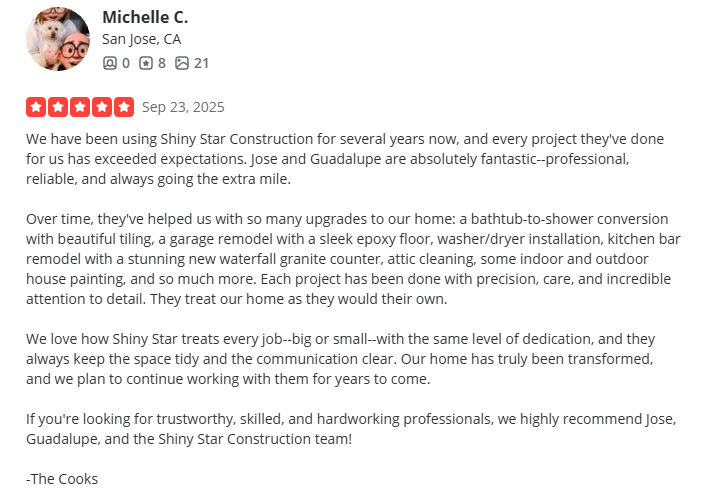 Screenshot of a Google review by Michelle C. from San Jose, CA, praising Shiny Star Construction for home renovations, with five stars and a review date of September 23, 2025.