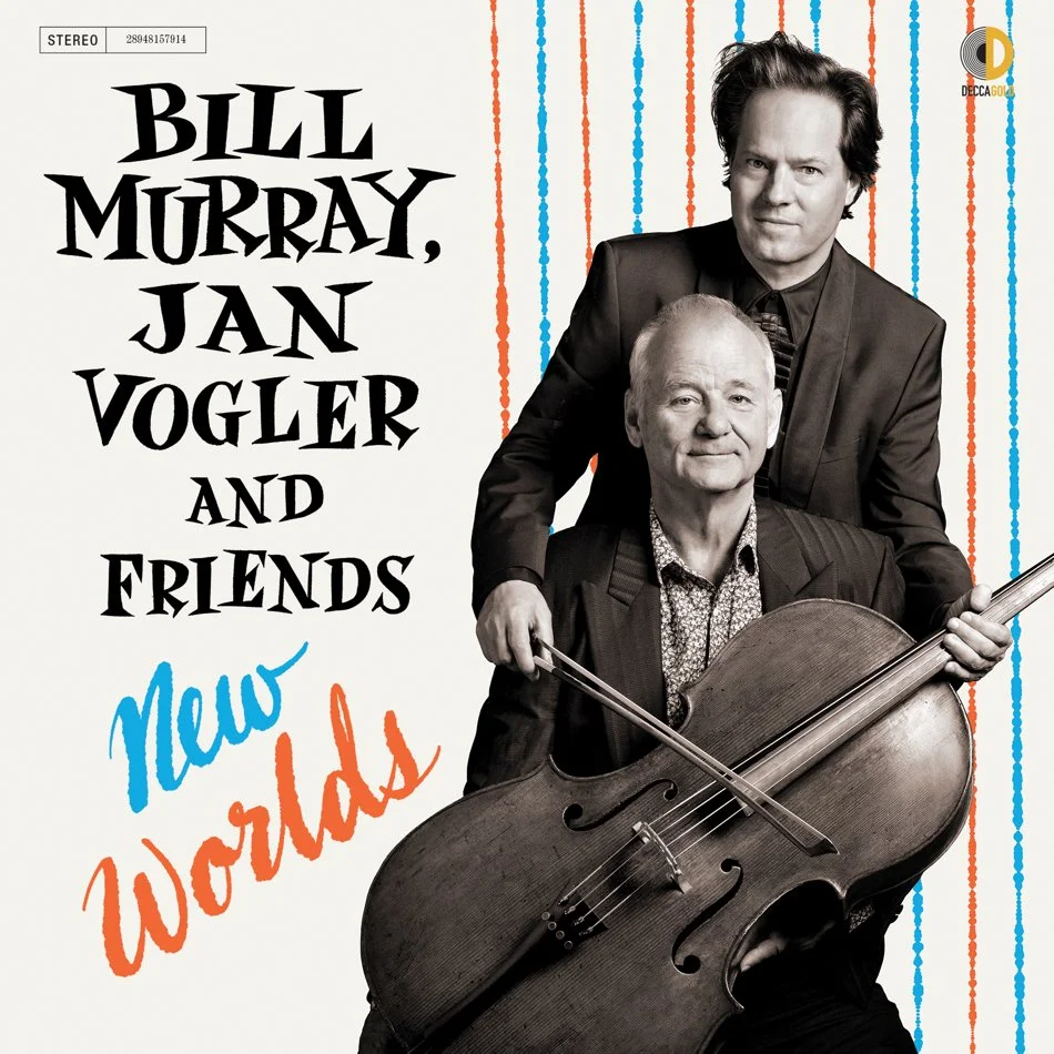 Bill Murray &amp; Jan Vogler