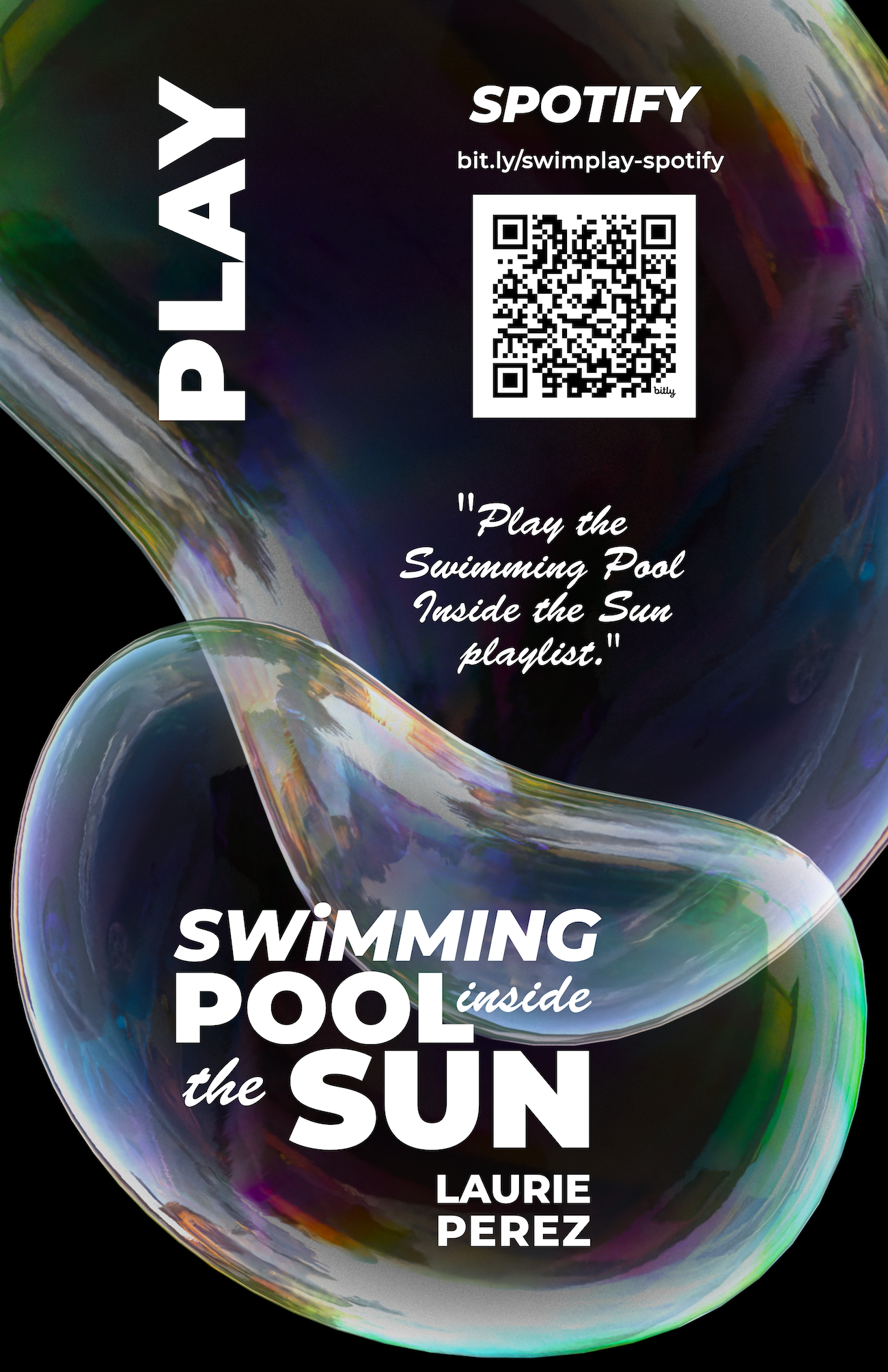Links to the SPOTIFY PLAYLIST that is a curated list of songs and instrumental music customized to provide atmosphere complementary to the book, Swimming Pool Inside the Sun by Laurie Perez.