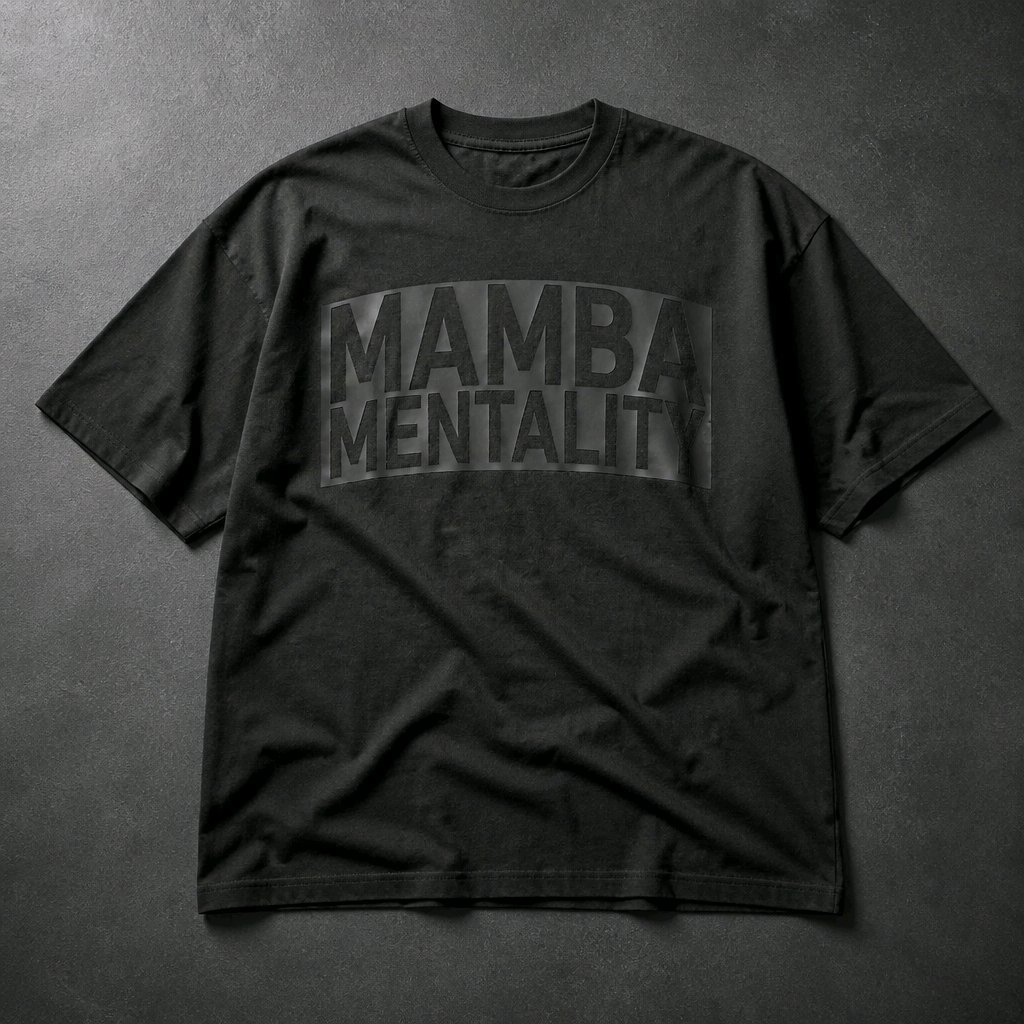MAMBA MENTALITY