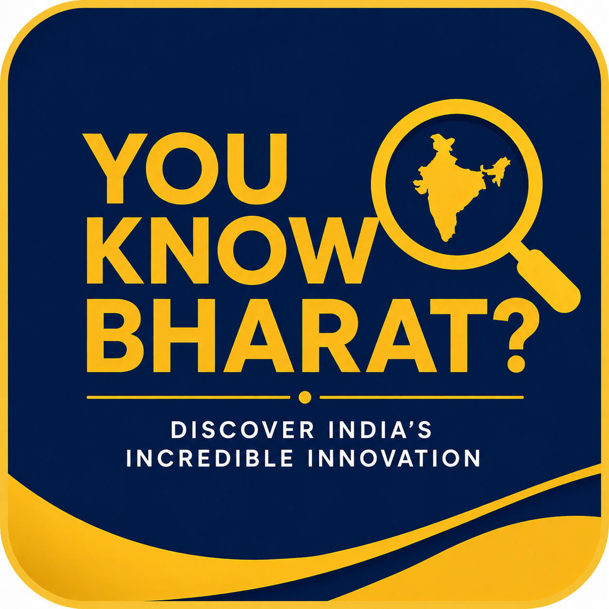 You Know Bharat? — Discover India’s Incredible Innovation