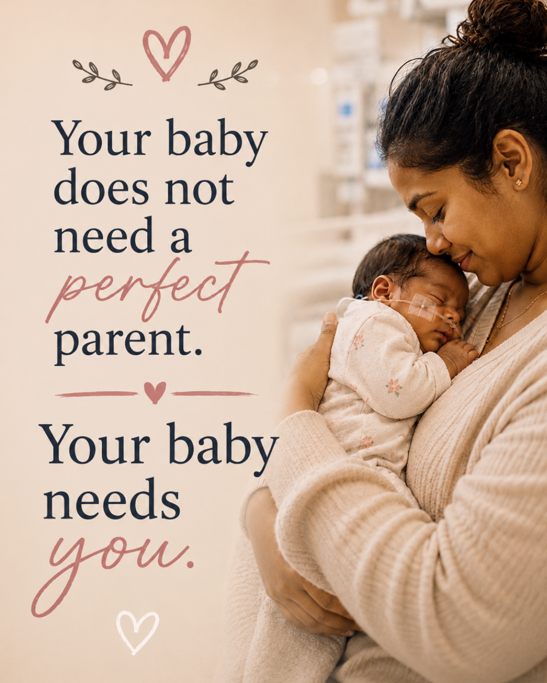 A mother holding her baby close to her face, both with eyes closed and smiling, in a hospital setting, with a printed message about parenting and caring for a baby.