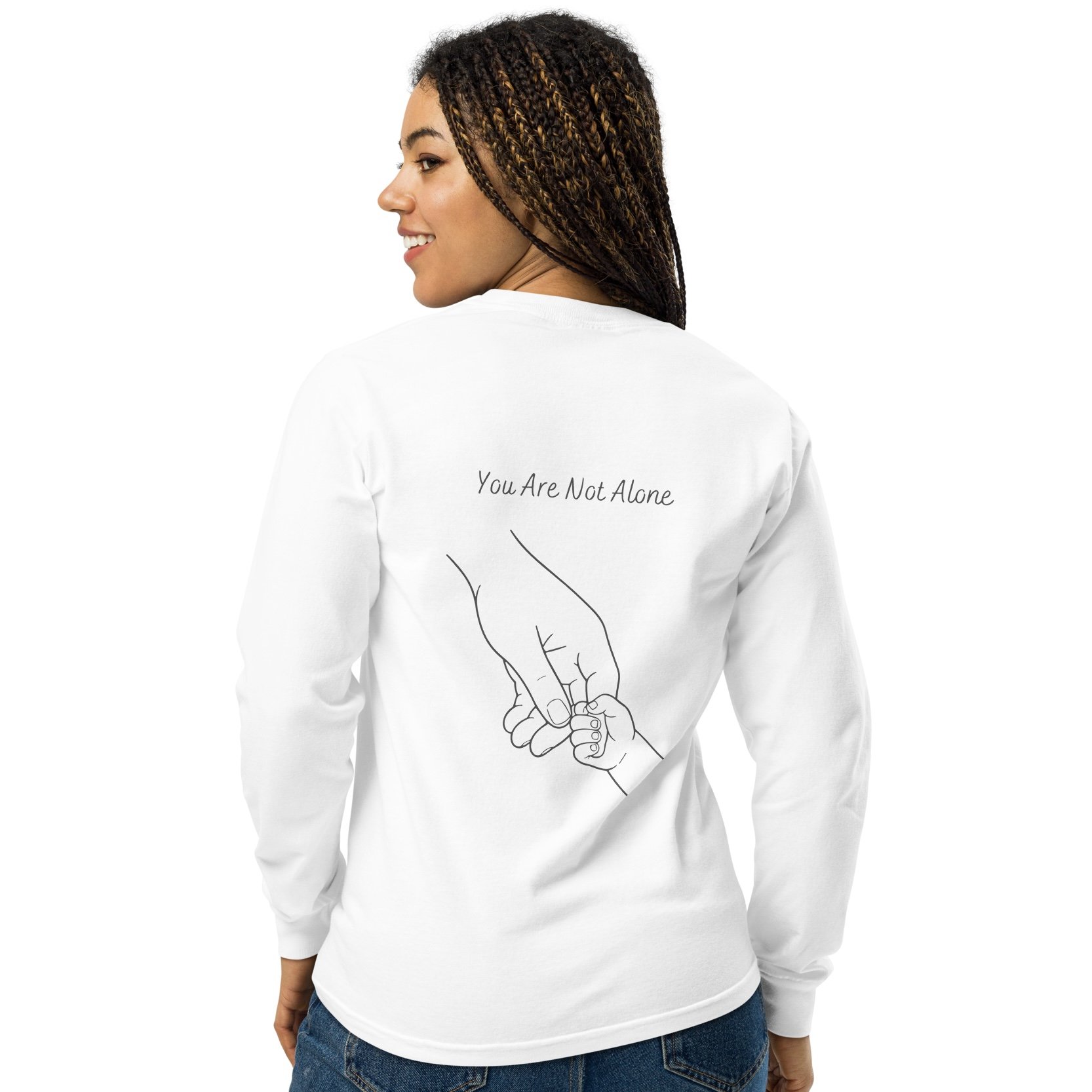 You Are Not Alone. Long-sleeve shirt