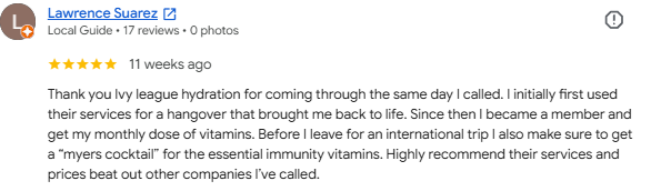Screenshot of a Google review for Ivy League Hydration, 5 stars, written by Lawrence Suarez, praising their services and recommending their immunity vitamins.