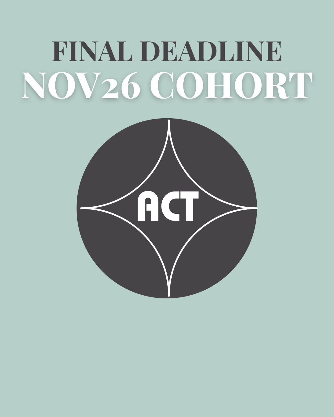 Final Deadline NOV26 Cohort