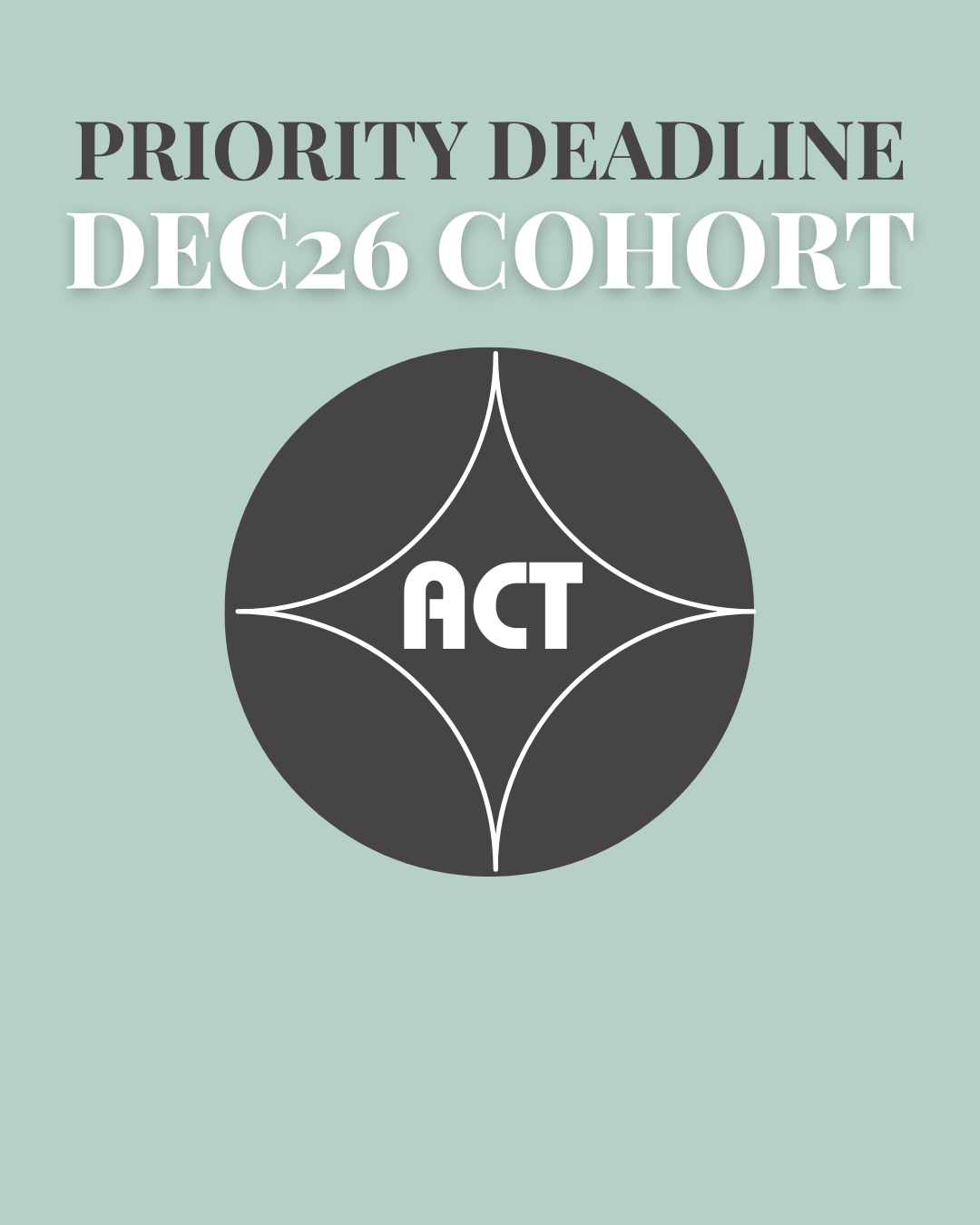 Priority Deadline DEC26 Cohort