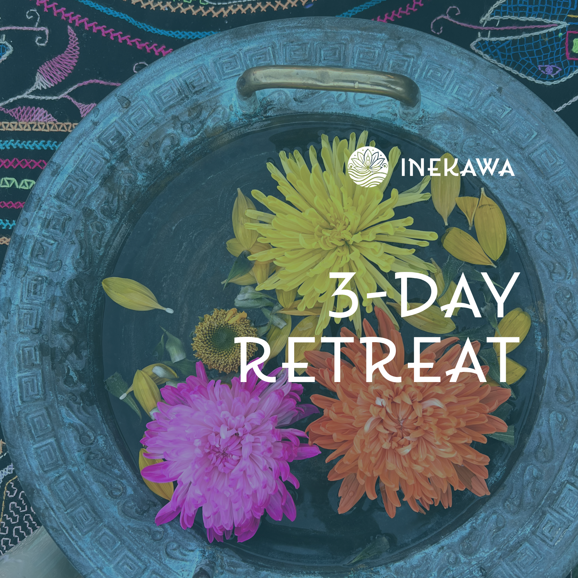 3-Day Inekawa Retreat - June 26-28