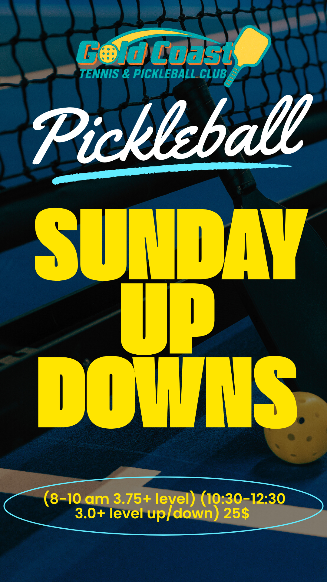 A promotional poster for a Sunday pickleball event at the Go Coast Tennis & Pickleball Club. The poster features a pickleball paddle and ball with bold yellow and white text announcing the event and its details.