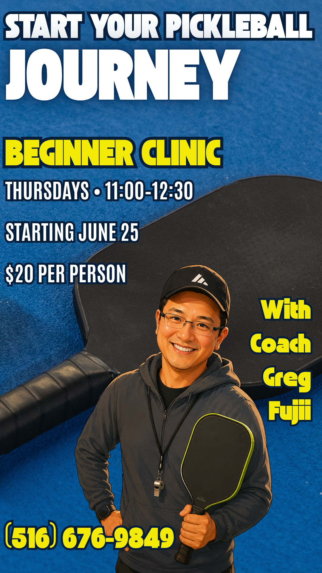A promotional poster for a pickleball beginner clinic. The poster features a smiling man wearing glasses, a black cap, and a black jacket, holding a pickleball paddle. The text provides details about the clinic, including the start date, time, fee, and contact number. The background is blue with some black pickleball equipment and text in white, yellow, and blue.