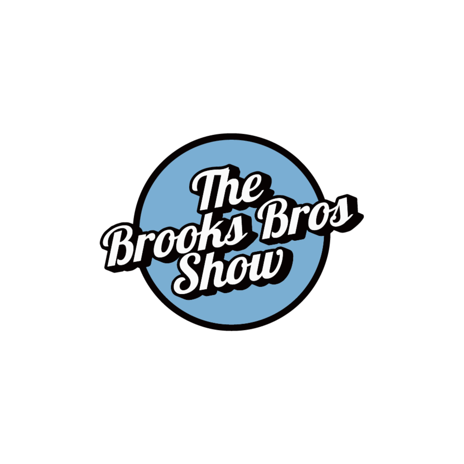 The Brooks Bros Show