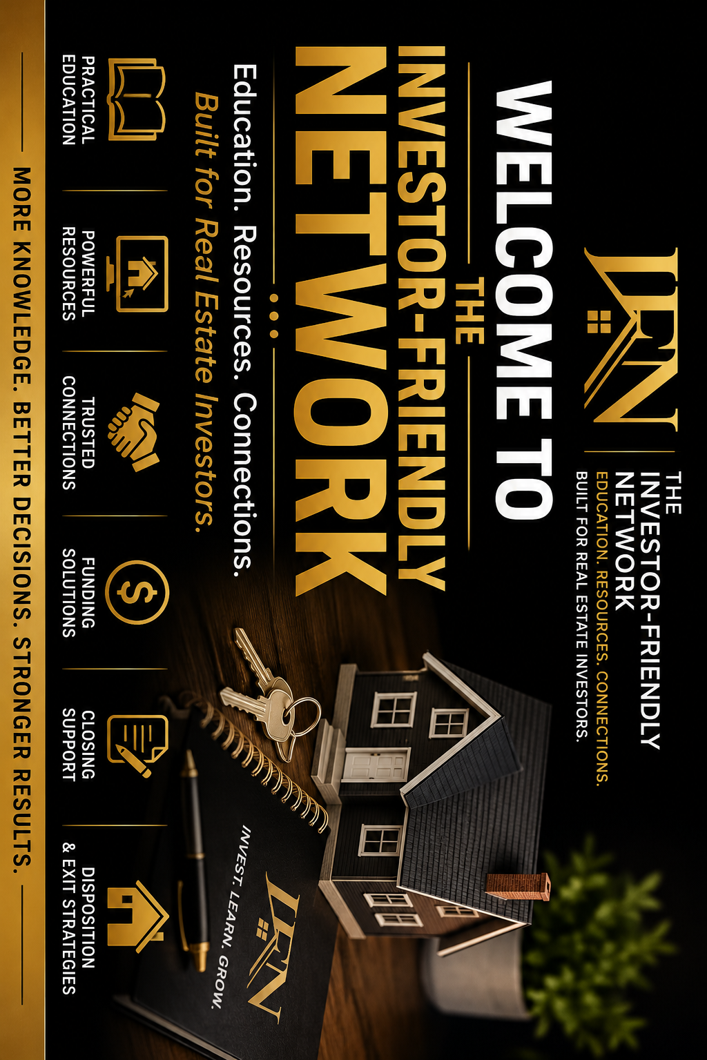 “Welcome to The Investor-Friendly Network: Education, Resources &amp; Connections for Real Estate Investors.”