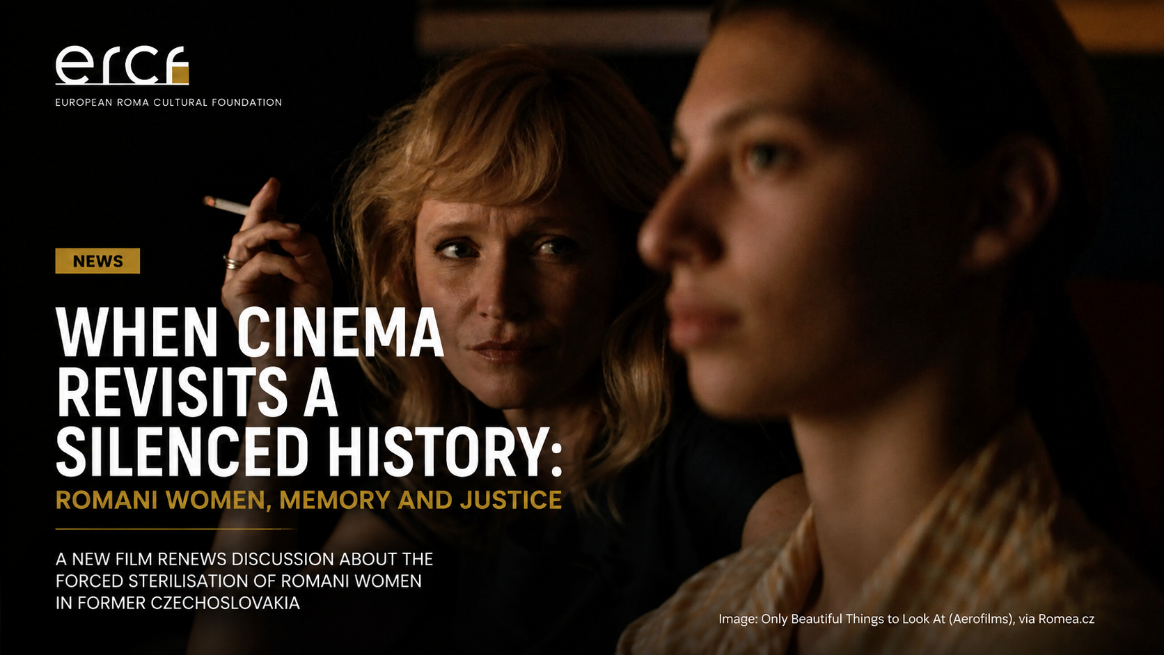 When Cinema Revisits a Silenced History: Romani Women, Memory and Justice