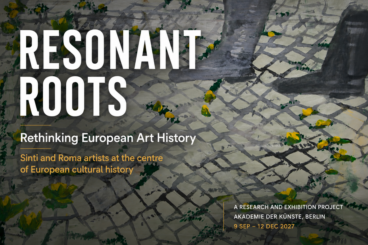 Resonant Roots (AT)Ausstellungs- und Forschungsprojekt zu den Beiträgen von Sinti*zze und Rom*nja zur europäischen Kunst- und Kulturgeschichte