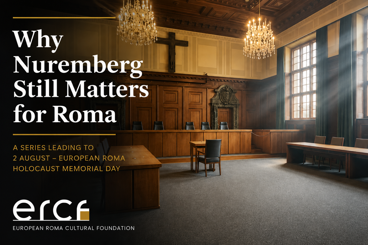 Why Nuremberg Still Matters for Roma