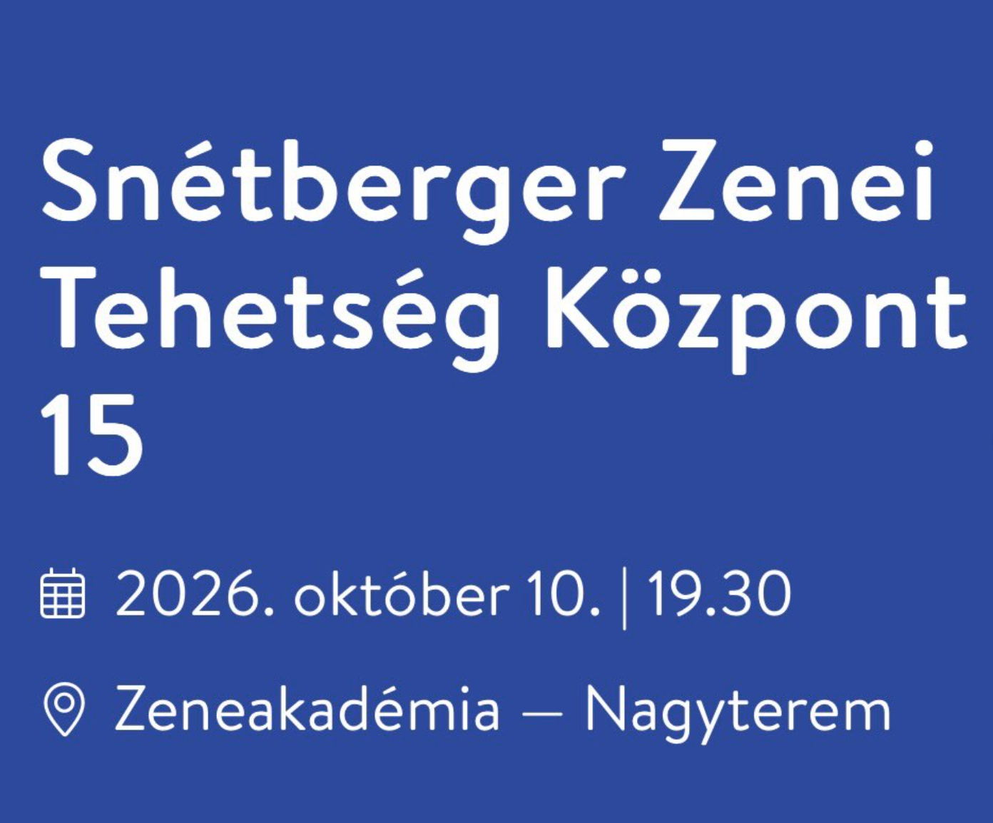 Celebrating 15 Years of the Snétberger Music Talent Center
