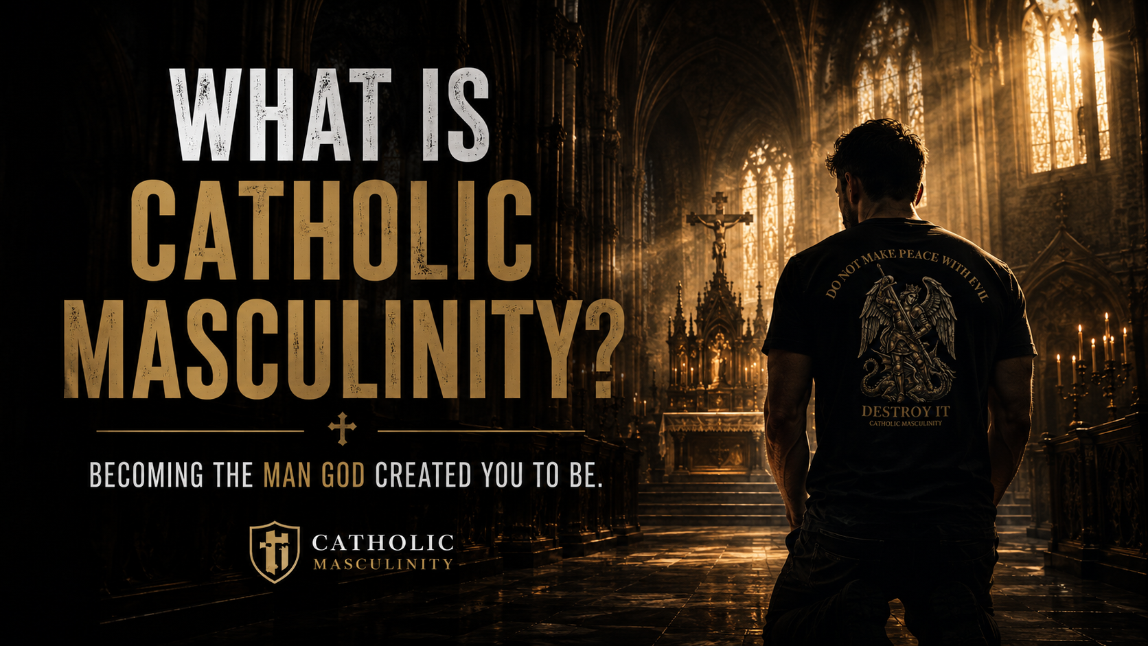 What Is Catholic Masculinity?