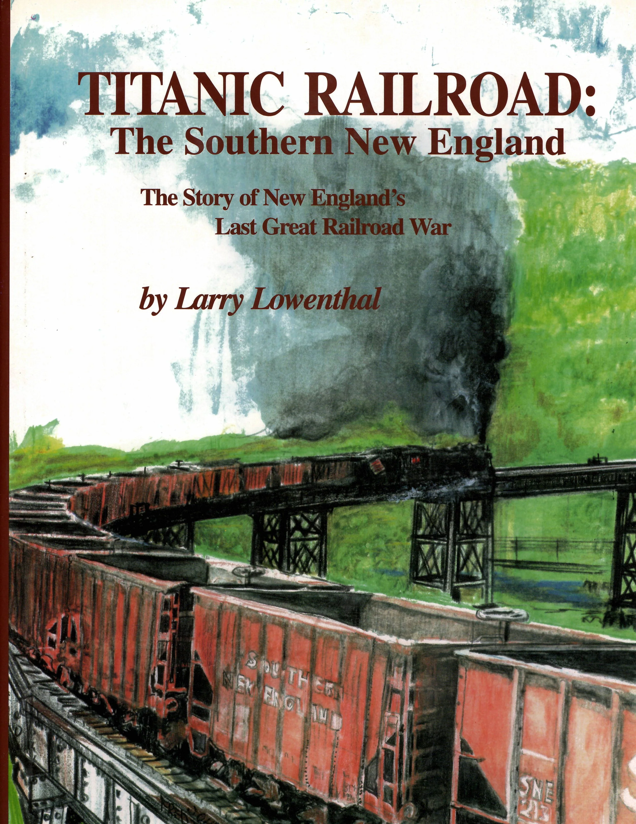 Titanic Railroad: The Southern New England