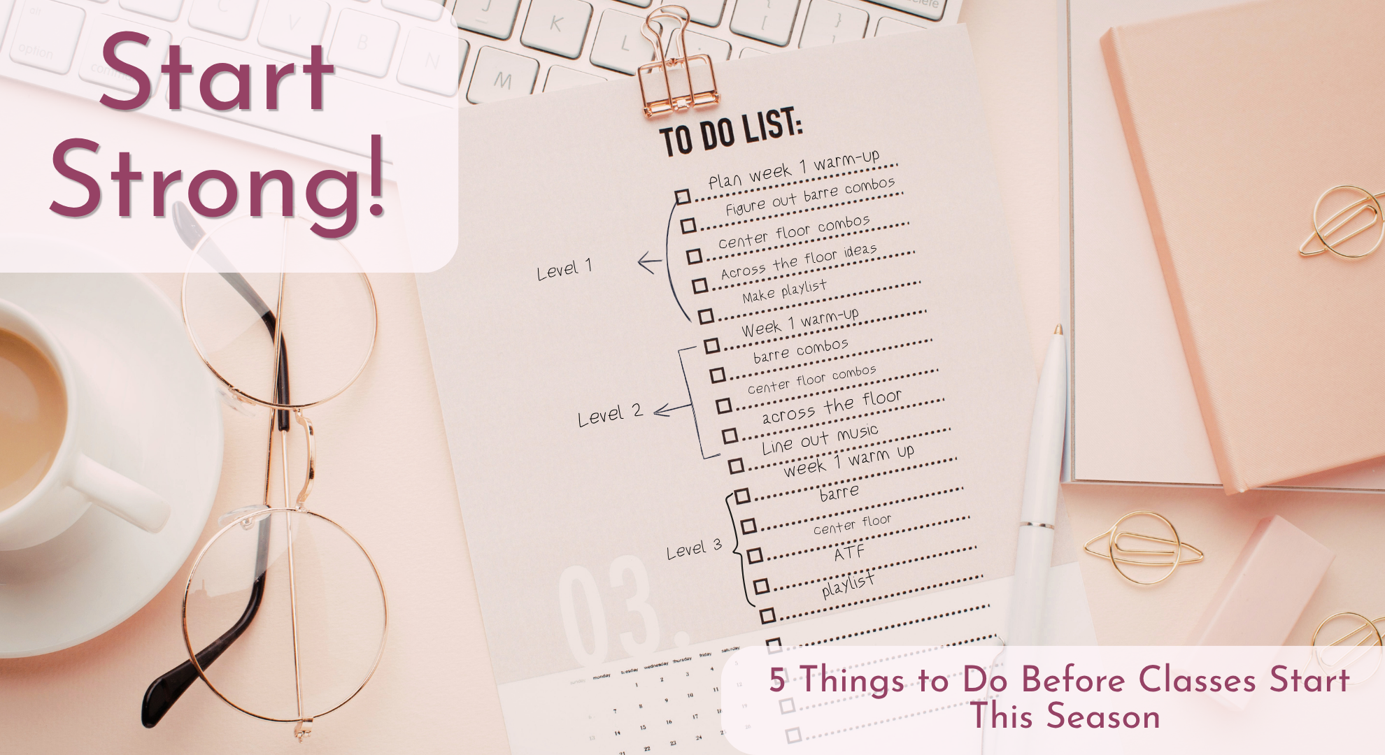 How to Start Your Ballet Season Strong: 5 Things Every Teacher Should Do Before Classes Begin
