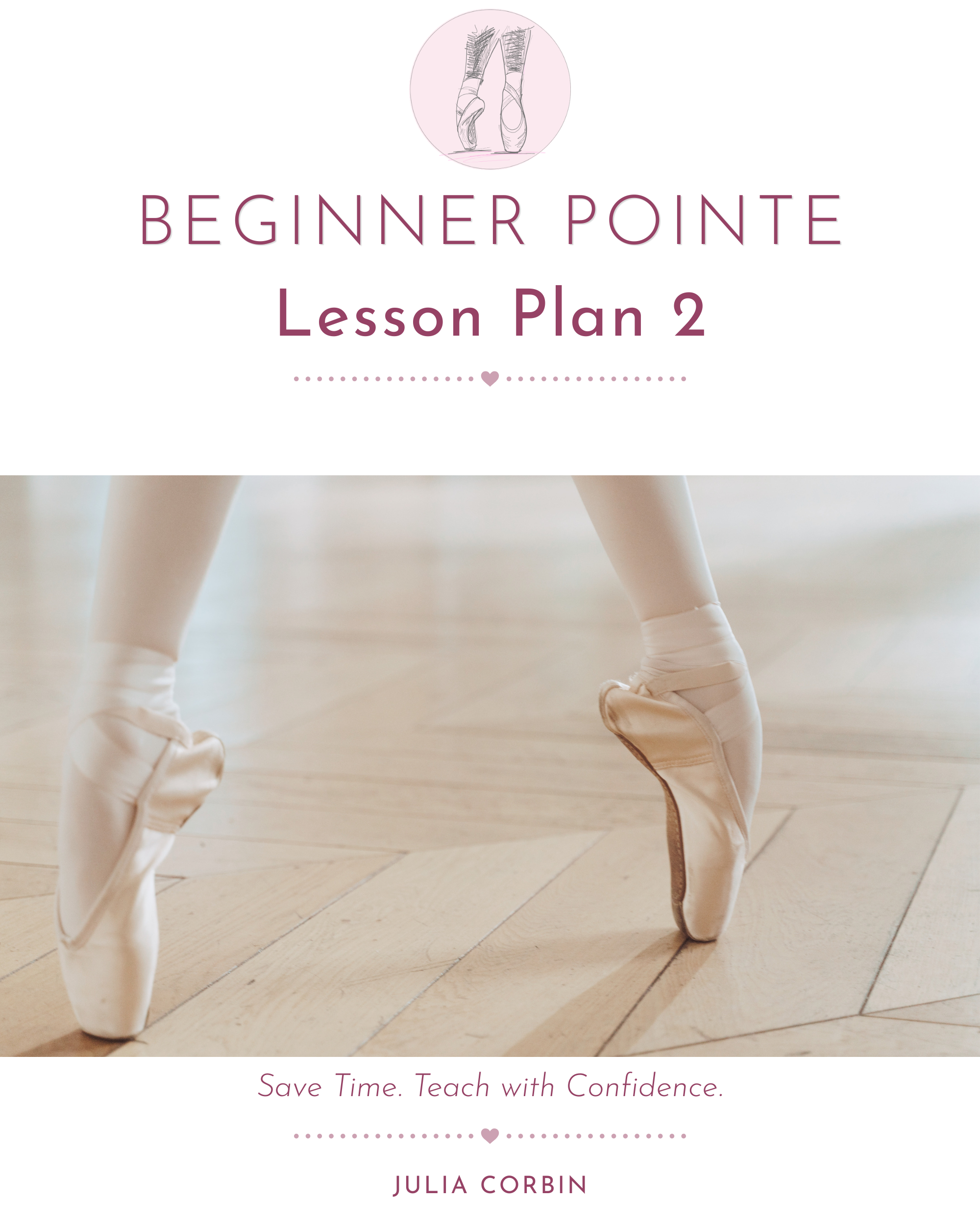 Beginner Pointe Class Lesson Plan 2