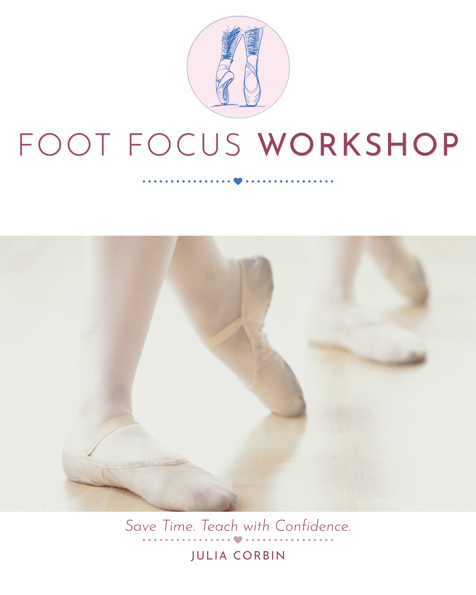 Foot Focus Workshop