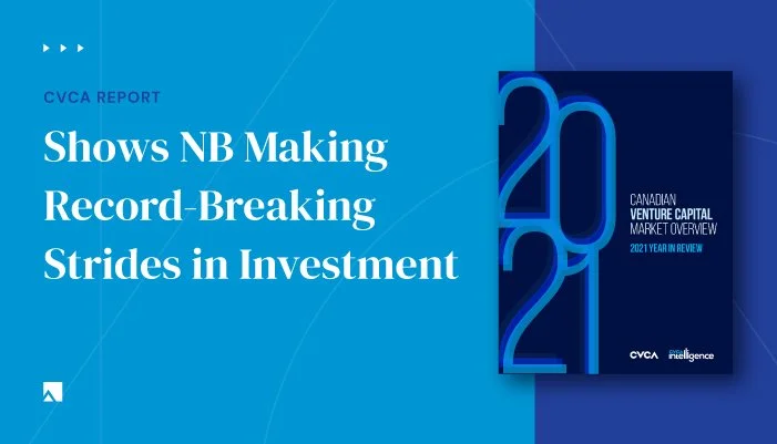 CVCA Report Shows NB Making Record-Breaking Strides in Investment
