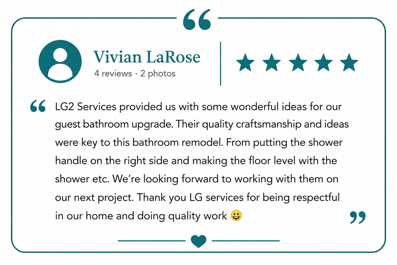Customer review card with a 4-star rating, featuring a profile icon, name Vivian LaRose, 4 reviews, 2 photos, and a positive testimonial about LG2 Services for bathroom renovation.