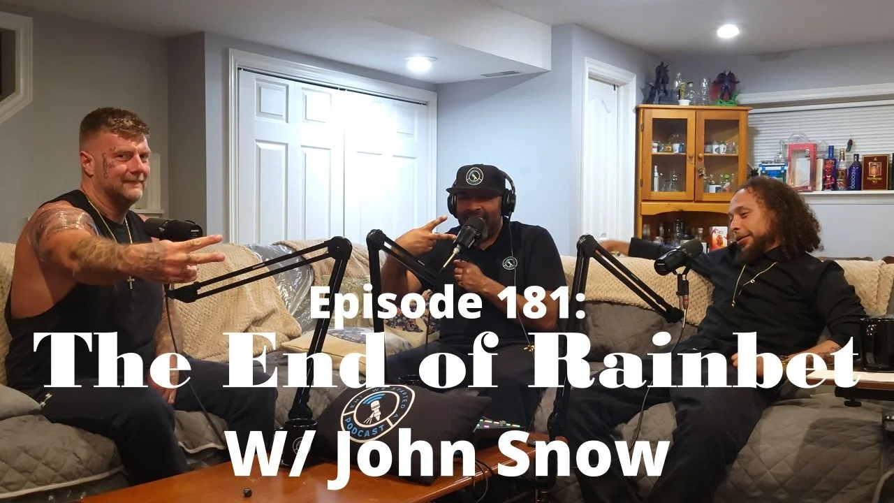 Episode 181: The End of Rainbet