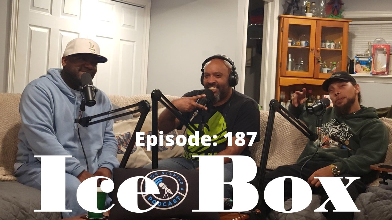 Episode 187: Ice Box