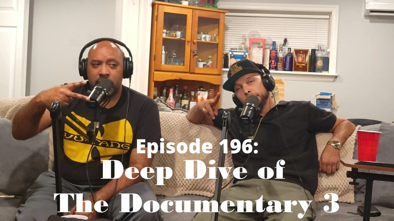 Episode 196: Deep Dive of The Documentary 3