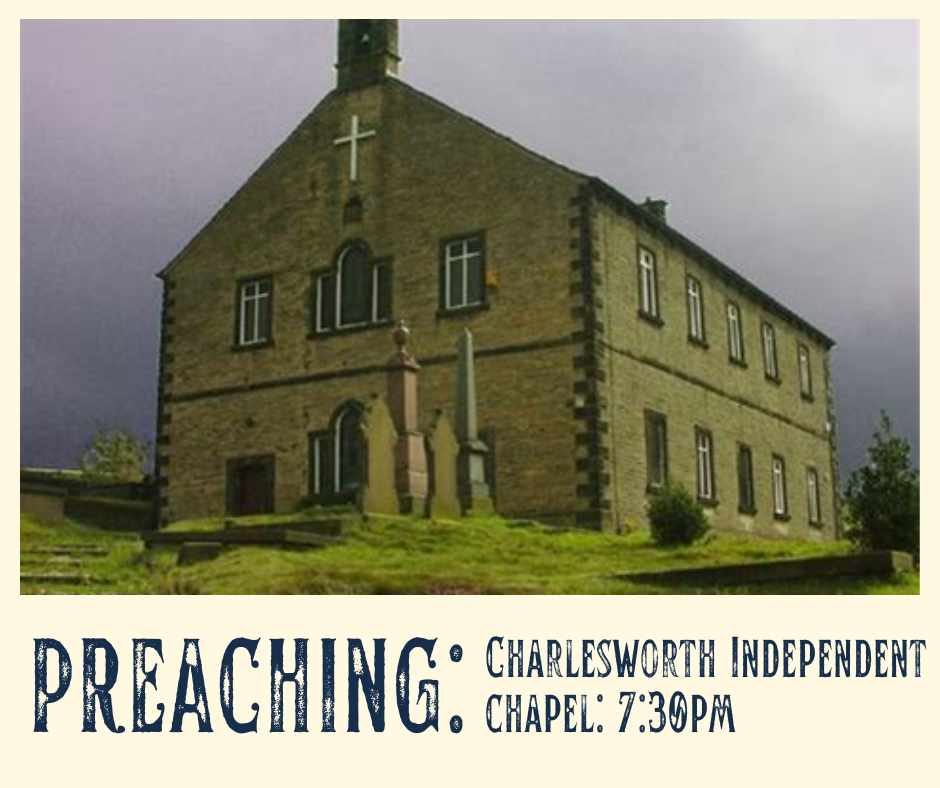 Preaching: Charlesworth Independant Chapel