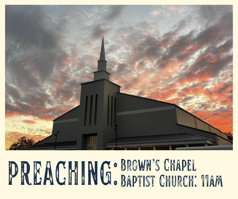 Preaching: Brown's Chapel Baptist Church