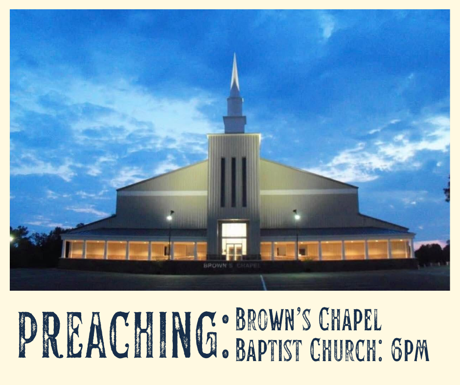 Preaching: Brown's Chapel Baptist Church