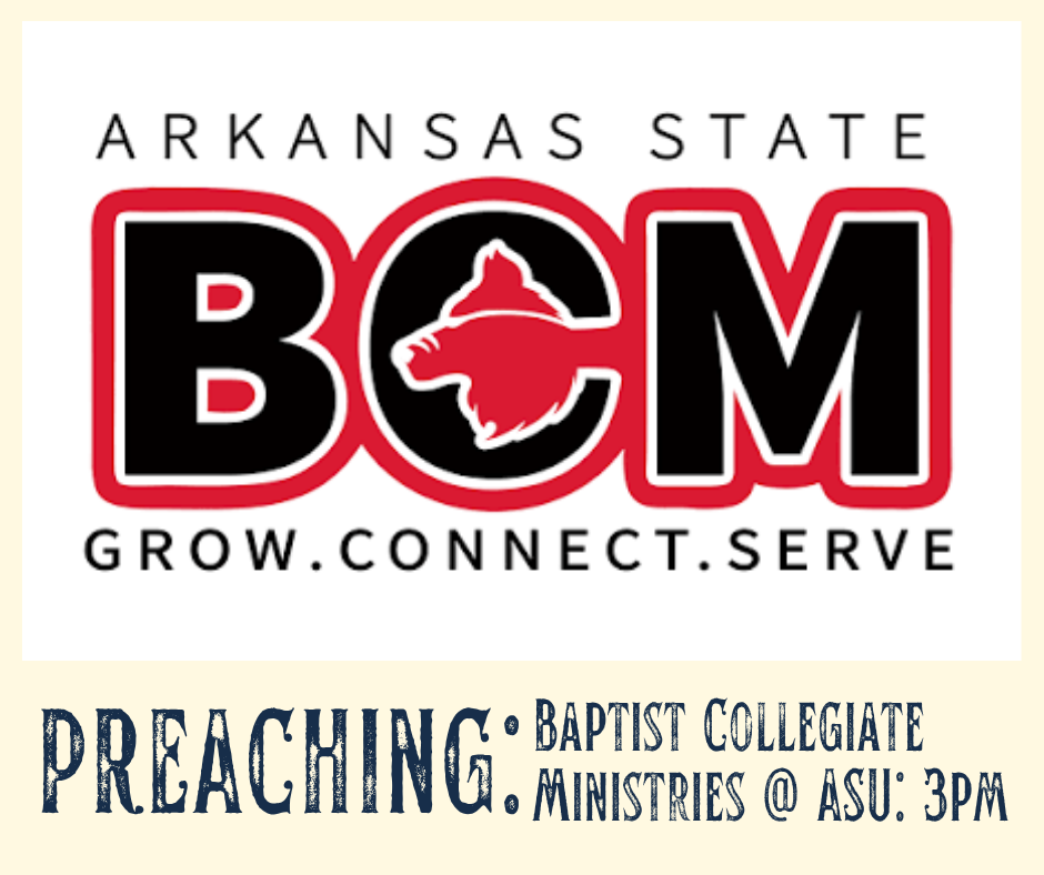 Preaching: Baptist Collegiate Ministries at Arkansas State University