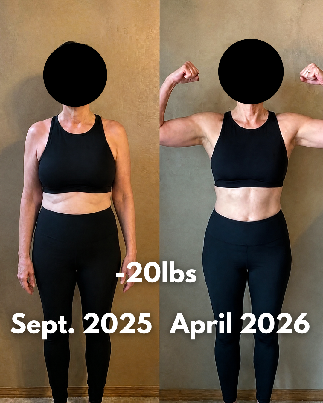 Side-by-side comparison photo of a woman showing her fitness transformation. Left side labeled 'Sept. 2025' shows her with less muscle definition and more body fat. Right side labeled 'April 2026' shows her with increased muscle tone, more defined muscles, and a slimmer waist. She is wearing a black sports bra and black workout leggings in both photos.