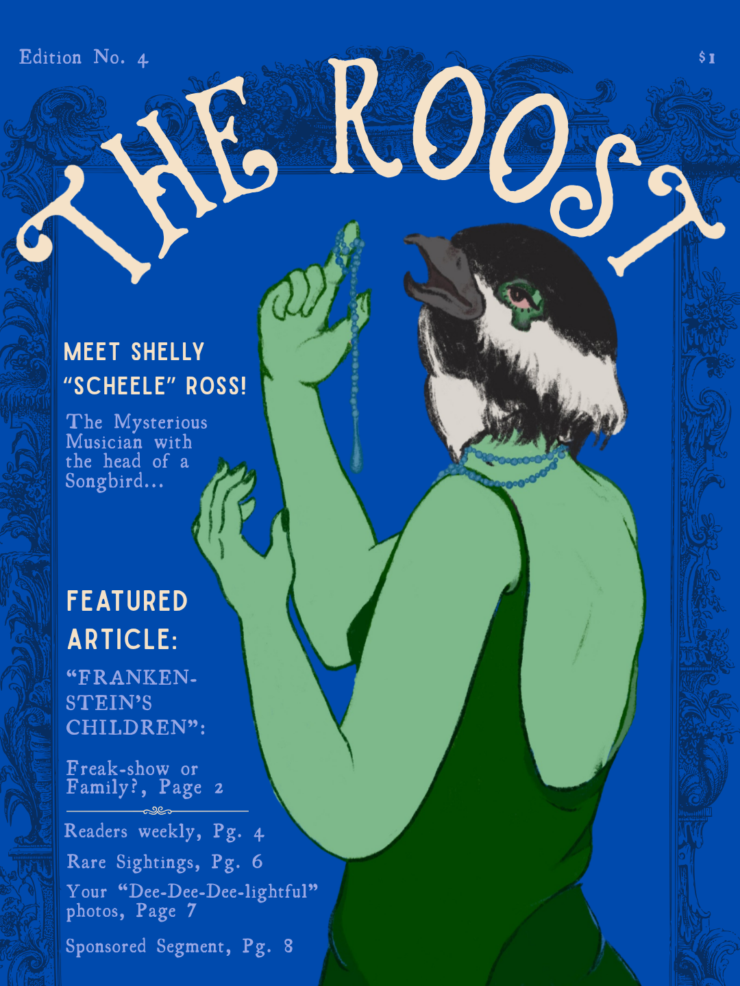 The Roost, Edition No. 4: "Scheele's Green and Chickadees" 
Procreate, Canva
16 x 20

The 4th edition of The Roost has a striking cover: Shelly "Scheele" Ross is featured on the front page, and in an exclusive interview with The Roost, she remarked t