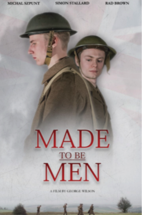 Movie poster for 'Made to Be Men' featuring two young men in military uniforms and helmets, with a background of soldiers in a field.