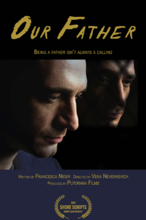 Poster for the documentary film 'Our Father' featuring close-up of two men's faces, one looking down and the other looking to the side, with the subtitle 'Being a father isn't always a calling' and awards from Shore Scripts.