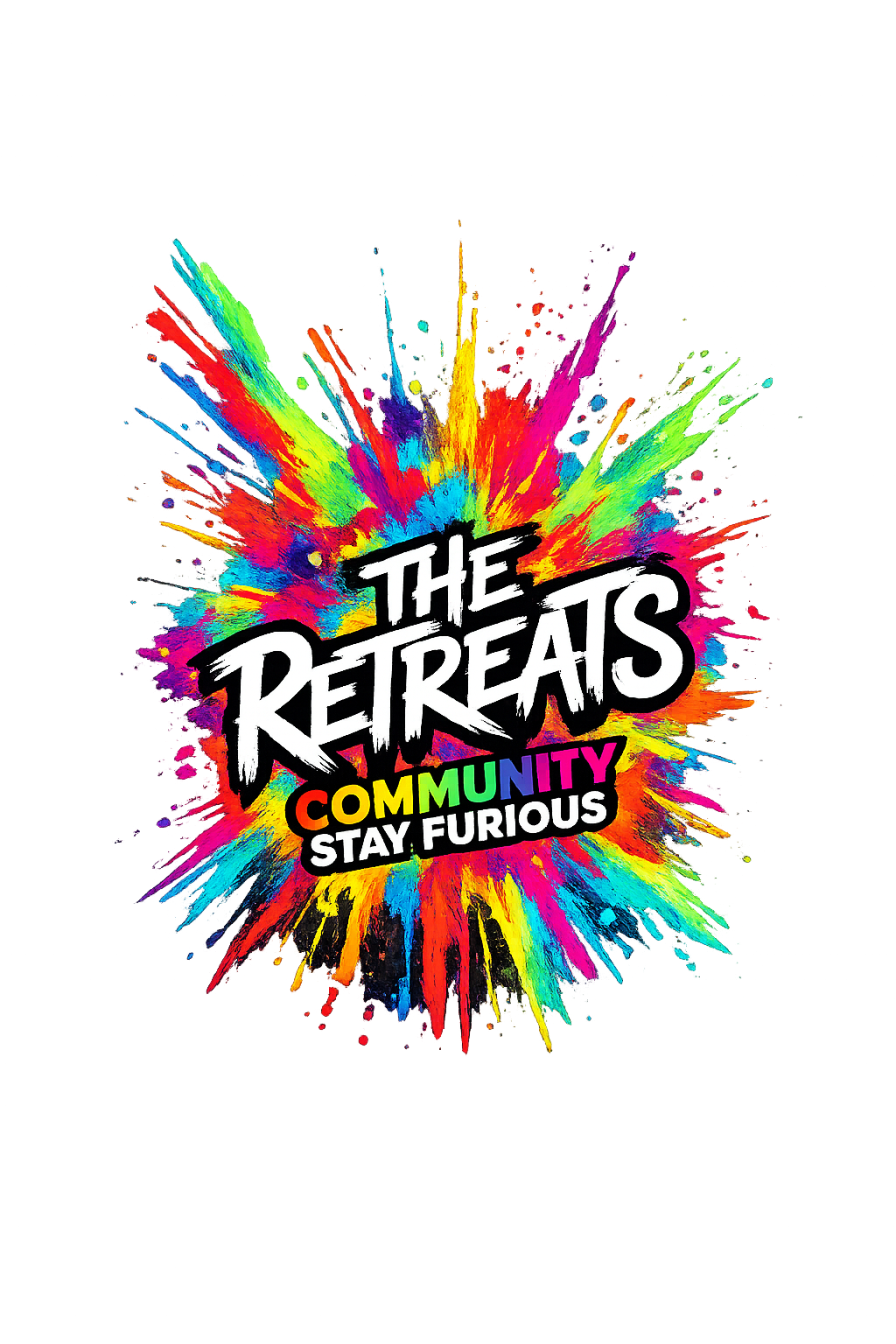 Colorful graphic design with splashes of rainbow colors, featuring bold text: "The Retreats," with smaller text below reading "Community Stay Furious" in rainbow colors.