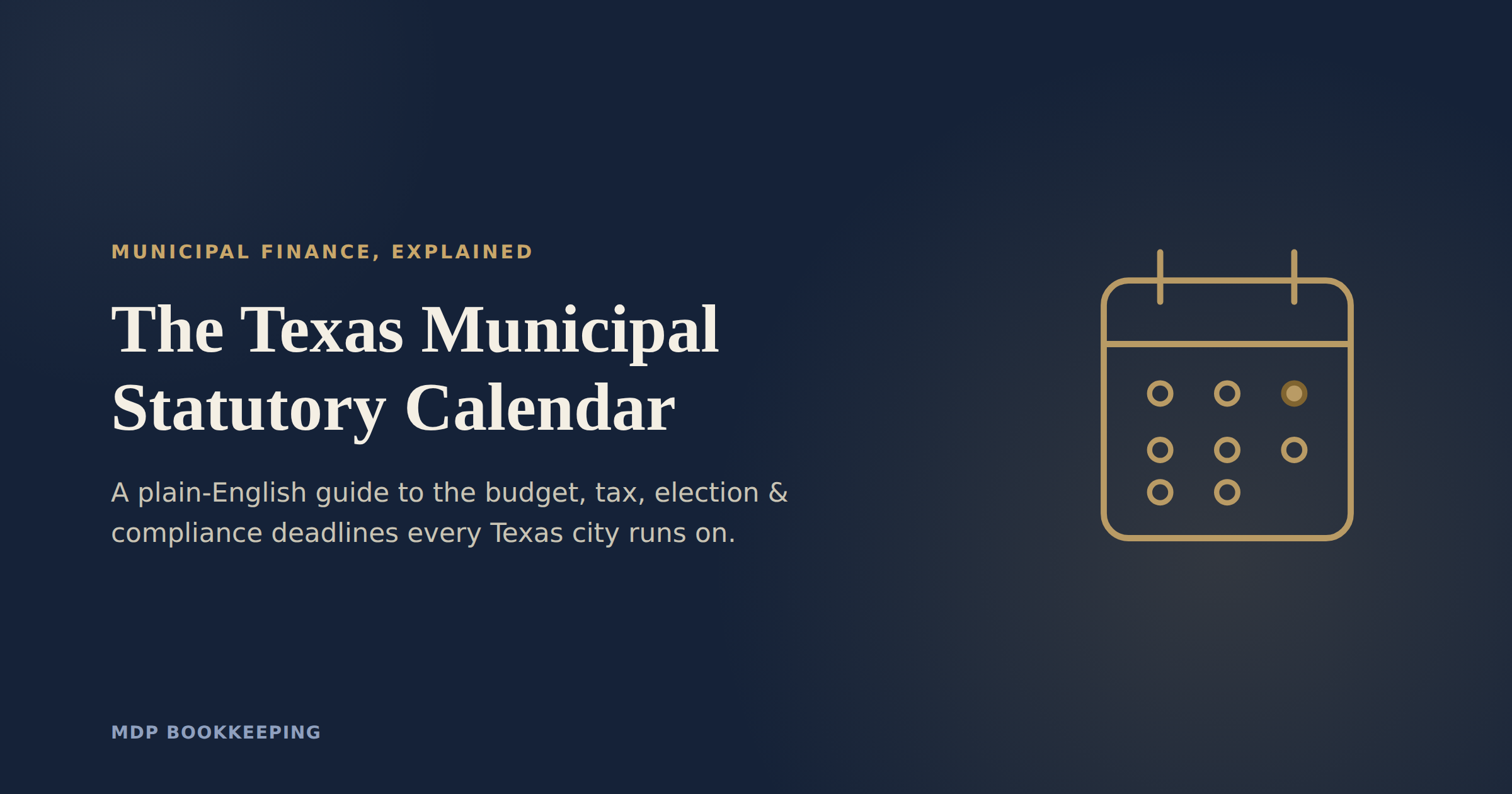 The Texas Municipal Statutory Calendar: A Plain-English Guide 