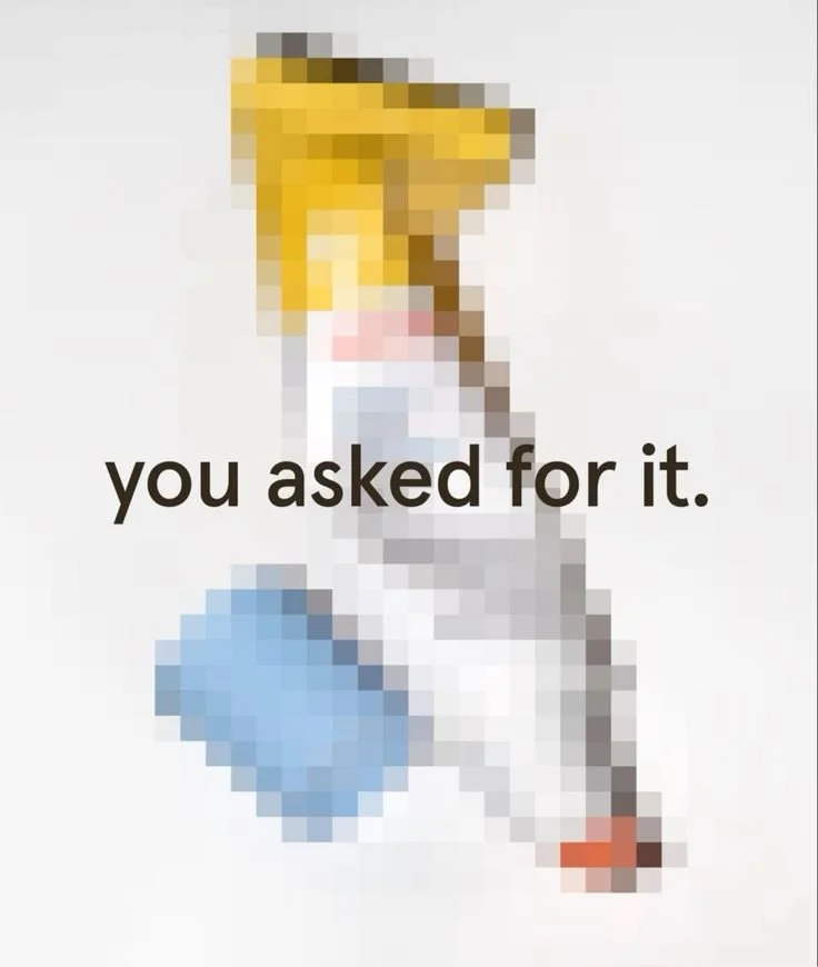 Pixelated image of a person riding a skateboard, with the text "you asked for it" overlaid.
