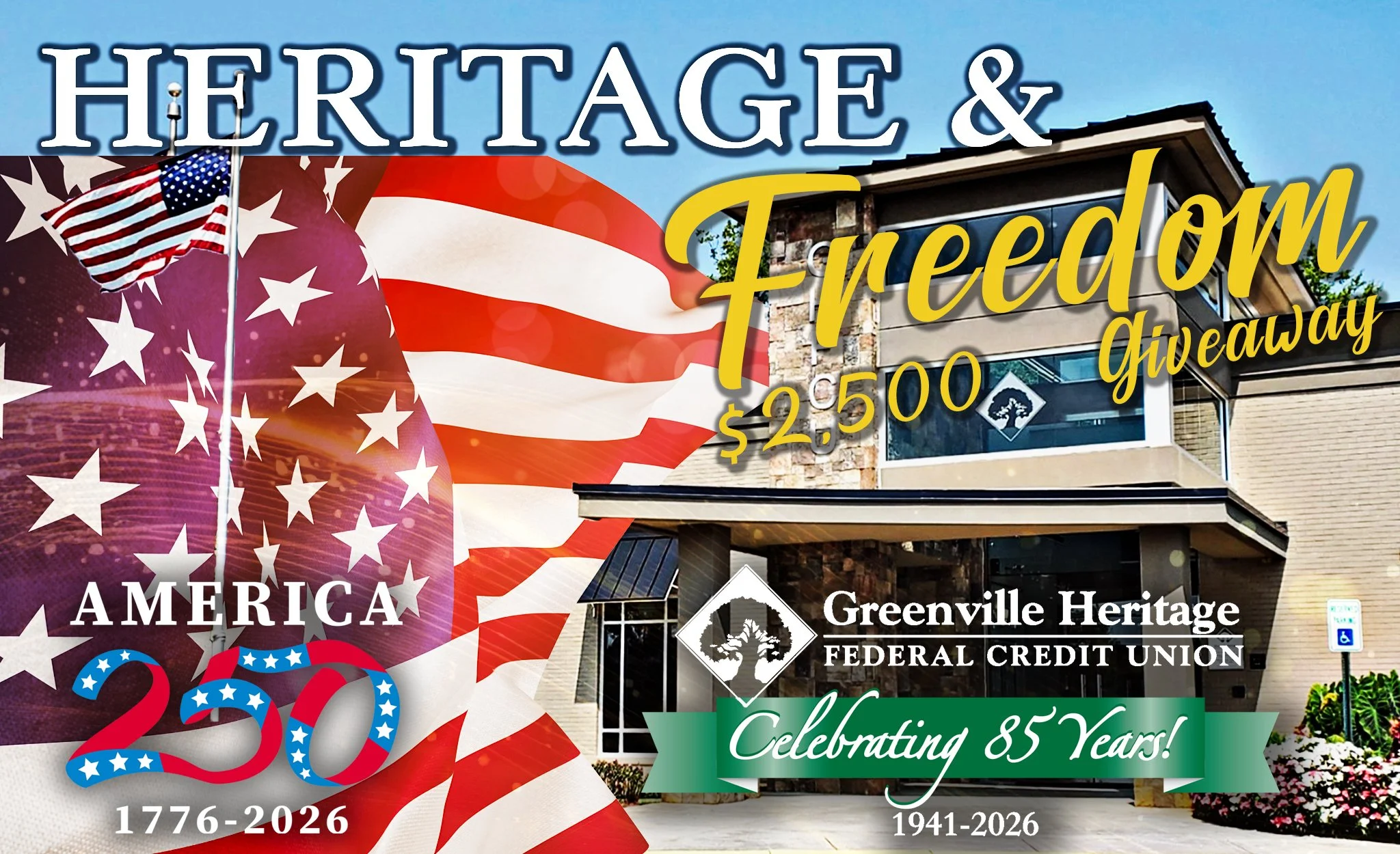 Celebrating 85 Years: Heritage &amp; Freedom $2,500 Cash Giveaway