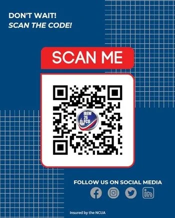 QR code graphic with text reading 'Don't wait! Scan the code! Scan Me' featuring the IBEW 26 FCU logo and social media links