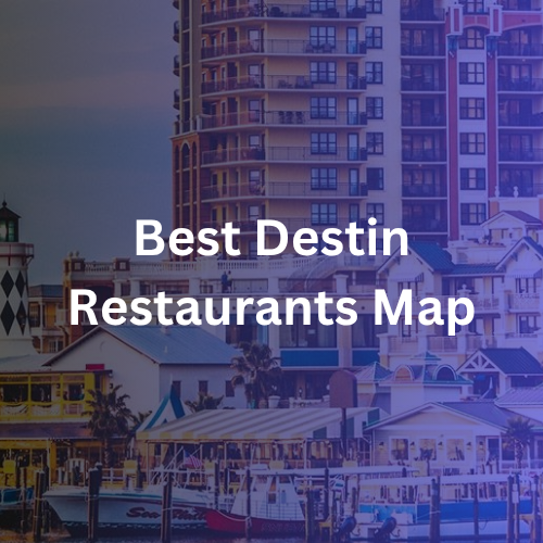 Cover image with a cityscape background showing buildings and boats, and overlay text reading 'Best Destin Restaurants Map'.