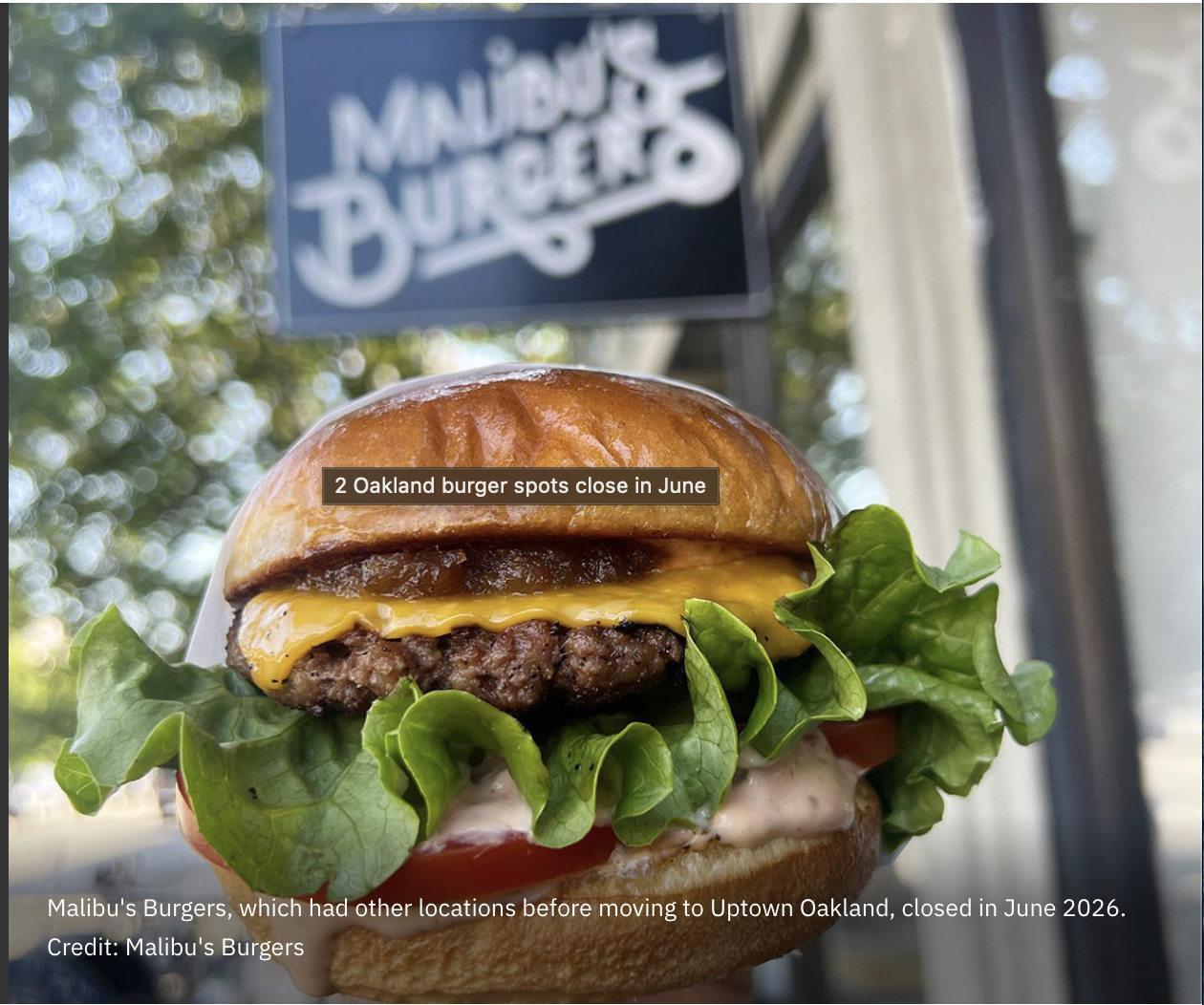 Oakland Burger Spots Close in June:What It Tells Us