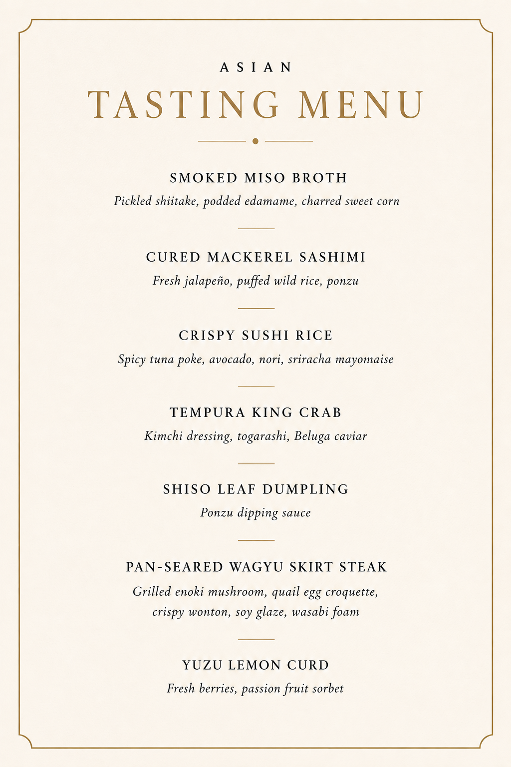 Asian tasting menu with dishes including smoked miso broth, cured mackerel sashimi, crispy sushi rice, tempura king crab, shiso leaf dumpling, pan-seared wagyu skirt steak, and yuzu lemon curd.