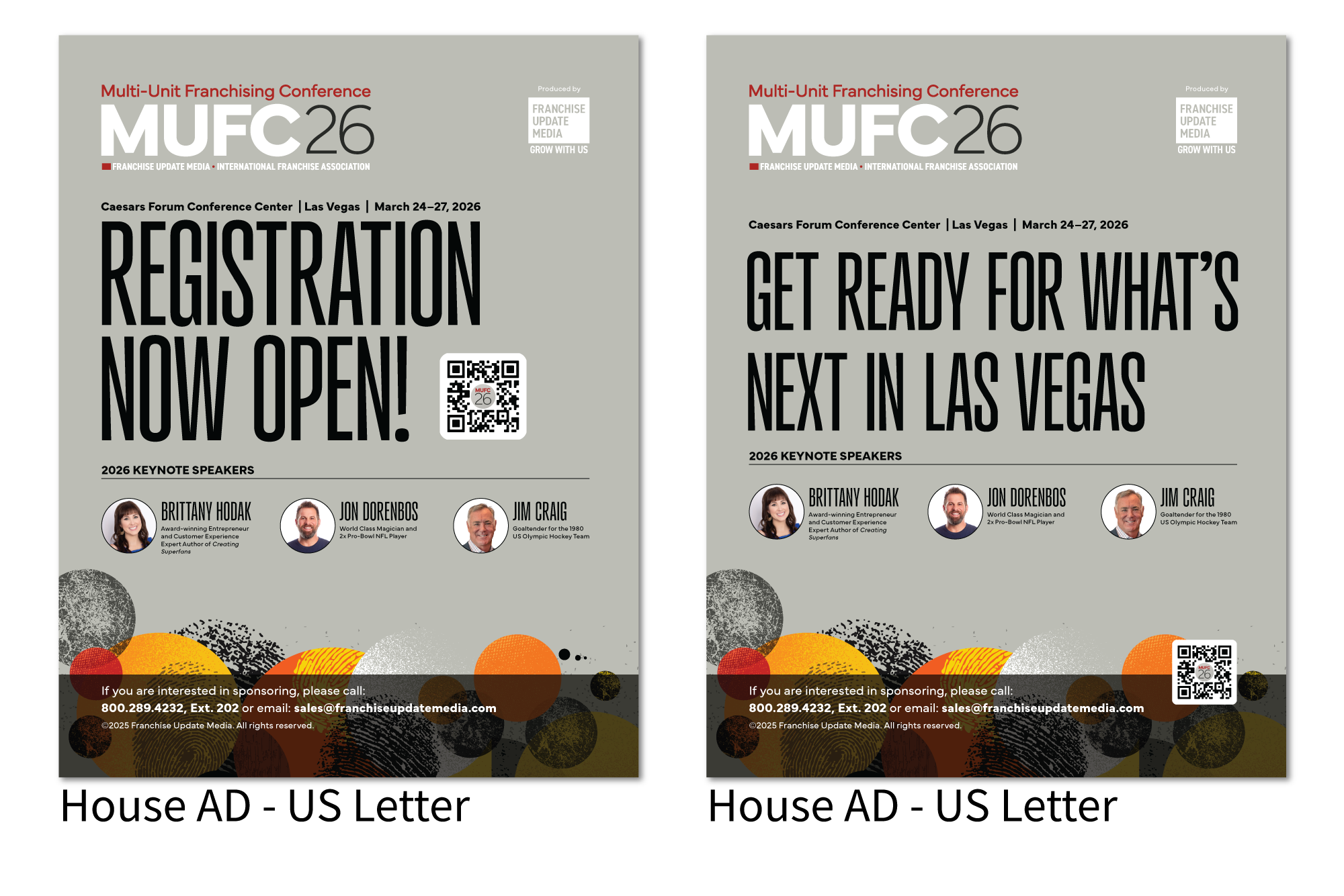 Two conference flyers side by side for the Multi-Unit Franchising Conference, MUFC 26, held March 24-27, 2026, at Caesars Forum Conference Center in Las Vegas. The left flyer promotes registration opening, with a QR code and keynote speaker images. The right flyer encourages getting ready for the event, listing keynote speakers Brittanny Hodak, Jon Dorenbos, and Jim Craig, with their photos and brief descriptions.