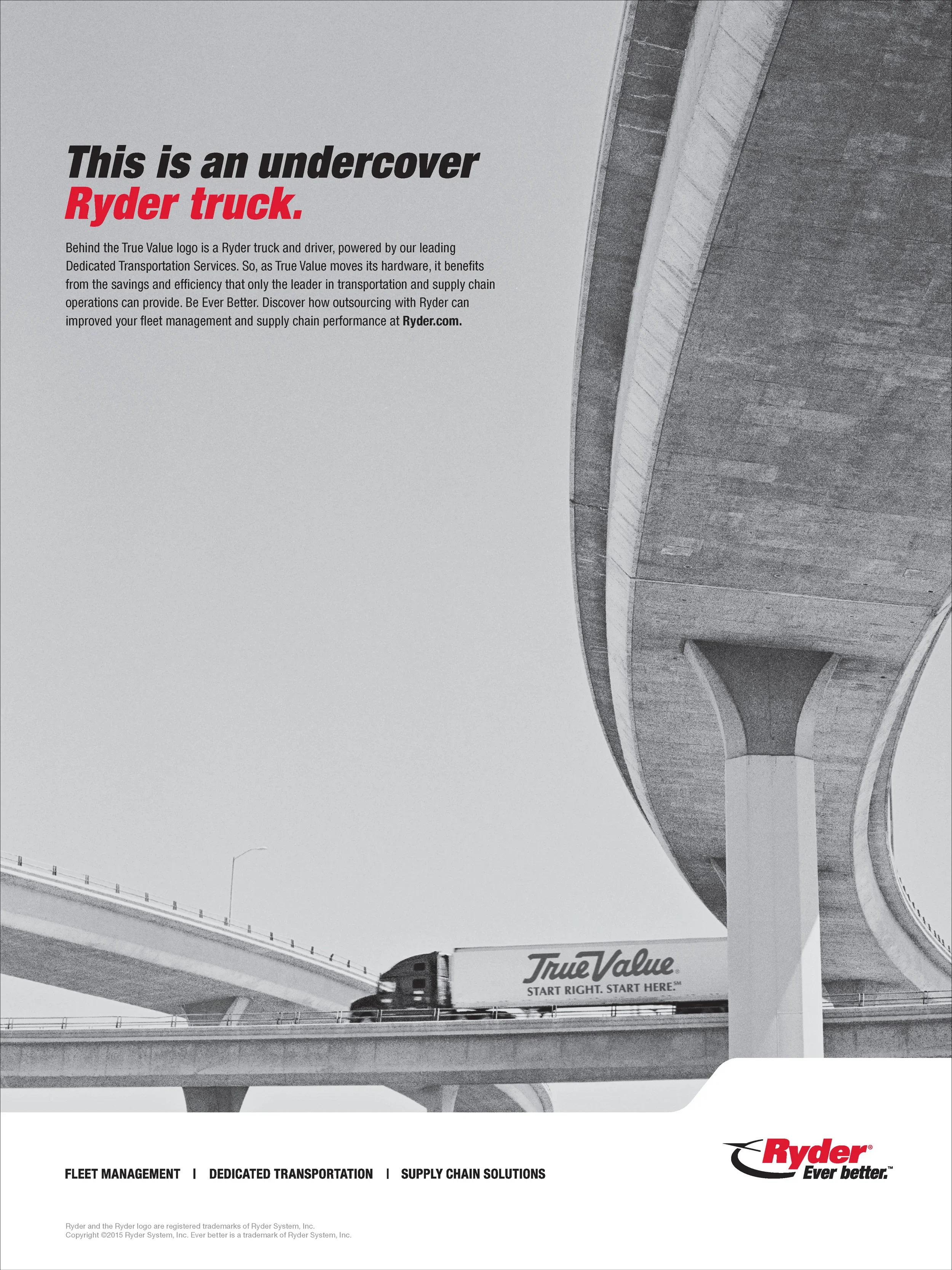 A black and white photo of an overpass highway with a large Ryder truck underneath, advertising Ryder's fleet management, transportation, and supply chain solutions, with the Ryder logo and slogan at the bottom right.