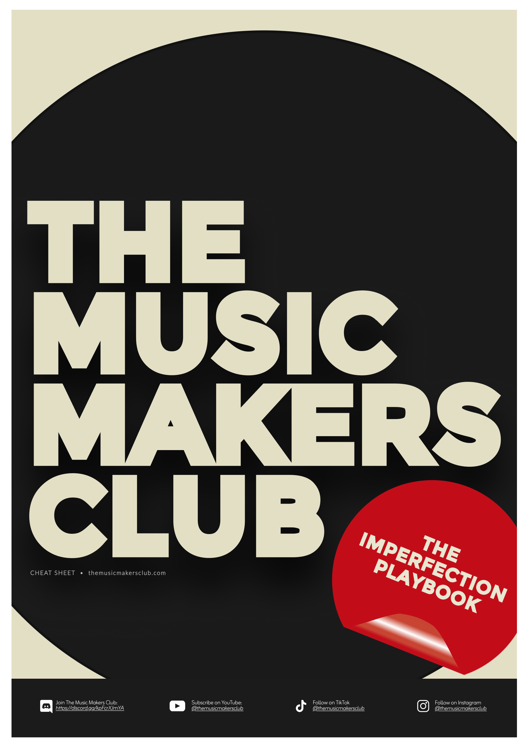 The image features a cover of The Music Makers Club cheat sheet with bold text that reads 'THE MUSIC MAKERS CLUB'. There is a red circle with white text that says 'THE IMPERFECTION PLAYBOOK' in the lower right corner. Social media and subscription links are displayed at the bottom.