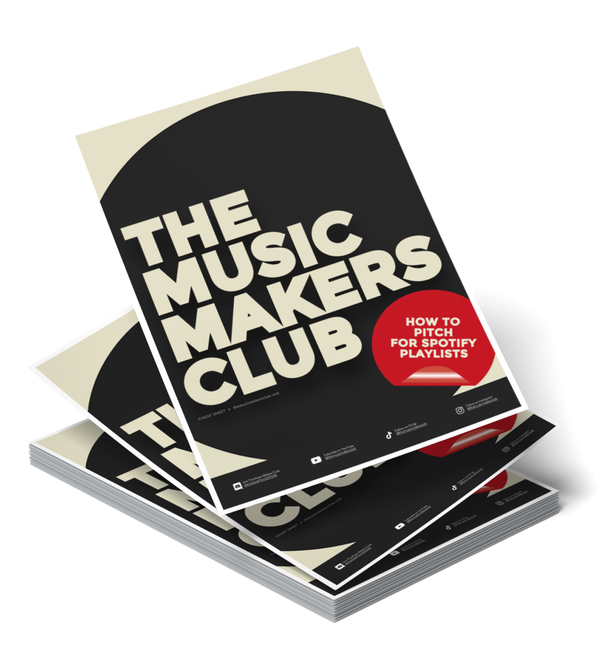 Covers of The Music Makers Club downloadable PDF cheat sheets featuring music marketing hacks, Spotify playlist pitching guide, TikTok viral templates, royalty breakdowns, music career and artist growth strategy guides for independent artists